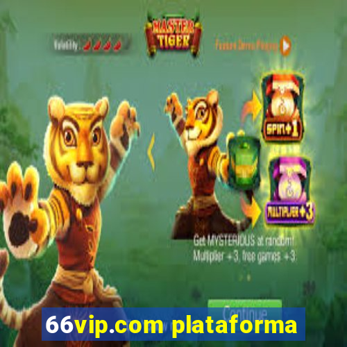 66vip.com plataforma